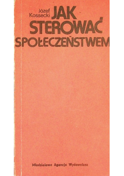 Jak sterować społeczeństwem