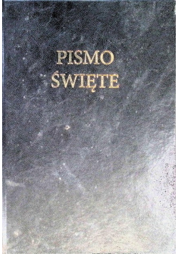 Biblia czy Pismo Święte