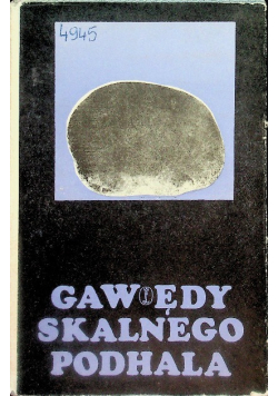 Gawędy skalnego Podhala
