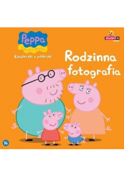 Świnka Peppa Książeczki z półeczki 14 Rodzinna fotografia