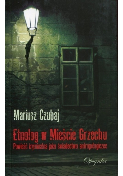 Etnolog w Mieście Grzechu