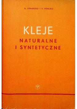 Kleje naturalne i syntetyczne
