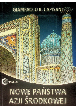 Nowe państwa Azji Środkowej