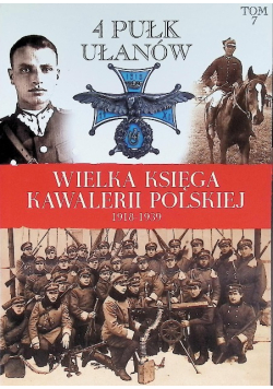 Wielka Księga Kawalerii Polskiej 1918 - 1939 r.  Tom 7