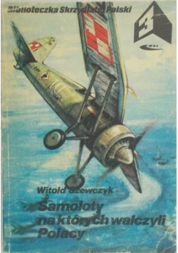 Samoloty na których walczyli Polacy