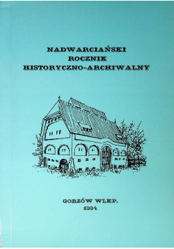 Nadwarciański rocznik historyczno - archiwalny
