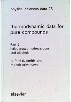 Thermodynamic Data for Pure Compounds, Part B: Halogenated Hydrocarbons and Alcohols