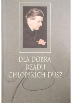 Dla dobra rządu chłopskich dusz