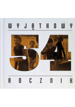 Wyjątkowy rocznik 1954