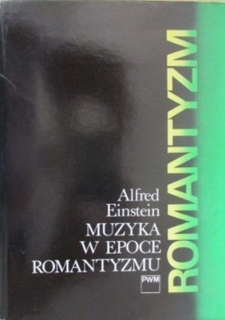 Muzyka w epoce romantyzmu