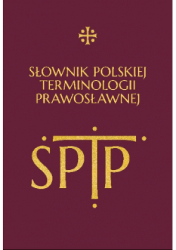 Słownik polskiej terminologii prawosławnej