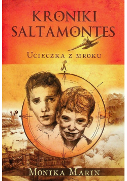 Kroniki Saltamontes Ucieczka z mroku