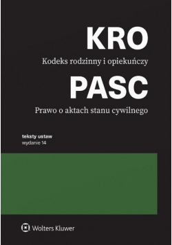 Kodeks rodzinny i opiekuńczy Prawo o aktach stanu cywilnego
