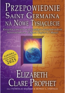 Przepowiednie Saint Germaina na Nowe Tysiąclecie
