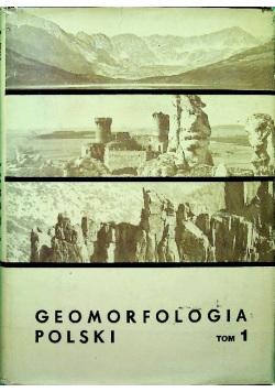 Geomorfologia polski Tom 1