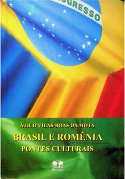Brasil e Romenia Pontes culturais