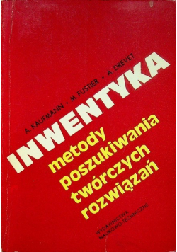 Inwentyka Metody poszukiwania twórczych rozwiązań