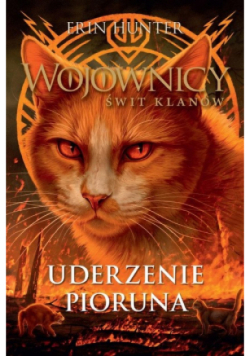 Wojownicy Tom 2 Uderzenie Pioruna