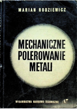 Mechaniczne polerowanie metali