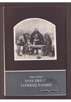 Inny świat ludzkiej nadziei