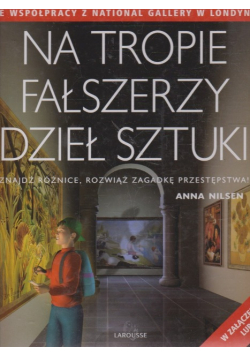 Na tropie fałszerzy dzieł sztuki