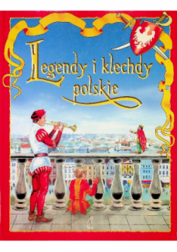 Legendy i klechdy polskie
