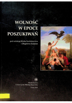 Wolność w epoce poszukiwań