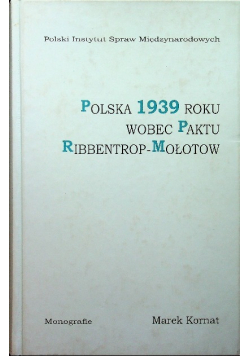 Polska 1939 roku wobec Paktu Ribbentrop Mołotow