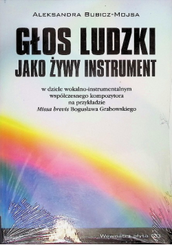 Głos ludzki jako żywy instrument
