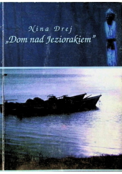 Dom nad Jeziorakiem
