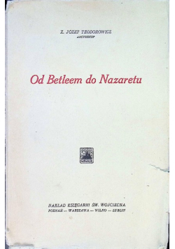 Od Betleem do Nazaretu 1932 r.