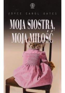 Moja siostra moja miłość