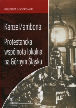 Protestancka wspólnota lokalna na Górnym Śląsku