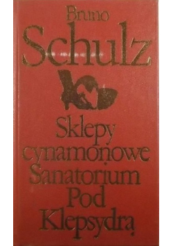 Sklepy cynamonowe Sanatorium Pod Klepsydrą