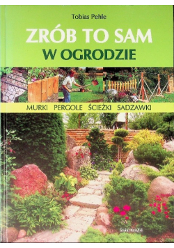 Zrób to sam w ogrodzie