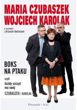 Boks na ptaku, czyli każdy szczyt ma swój