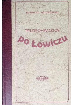 Przechadzka po Łowiczu