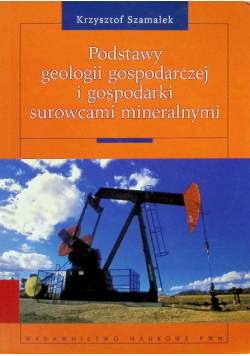 Podstawy geologii gospodarczej i gospodarki surowcami mineralnymi