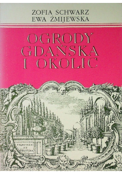 Ogrody Gdańska i okolic