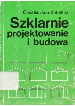Szklarnie projektowanie i budowa