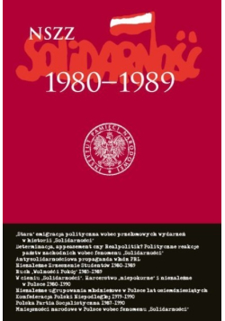 NSZZ Solidarność 1980 - 1989 Tom 7 Wokół Solidarności