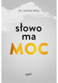 Słowo ma moc