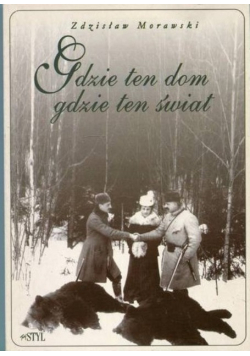 Gdzie ten dom gdzie ten świat
