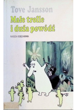 Małe trolle i duża powódź