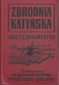 Zbrodnia Katyńska w świetle dokumentów