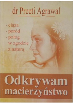 Odkrywam macierzyństwo