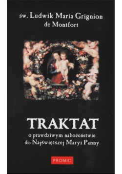 Traktat o prawdziwym nabożeństwie do NMP