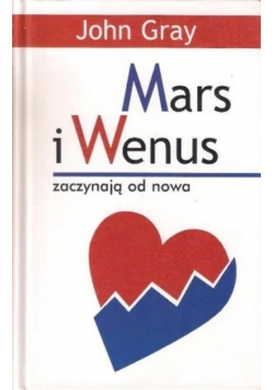 Mars i Wenus zaczynają od nowa
