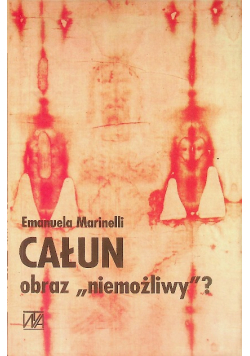 Całun Obraz niemożliwy