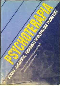 Psychoterapia Szkoły zjawiska techniki i specyficzne problemy
